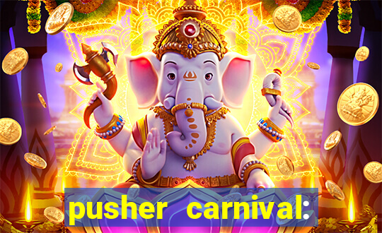 pusher carnival: coin master